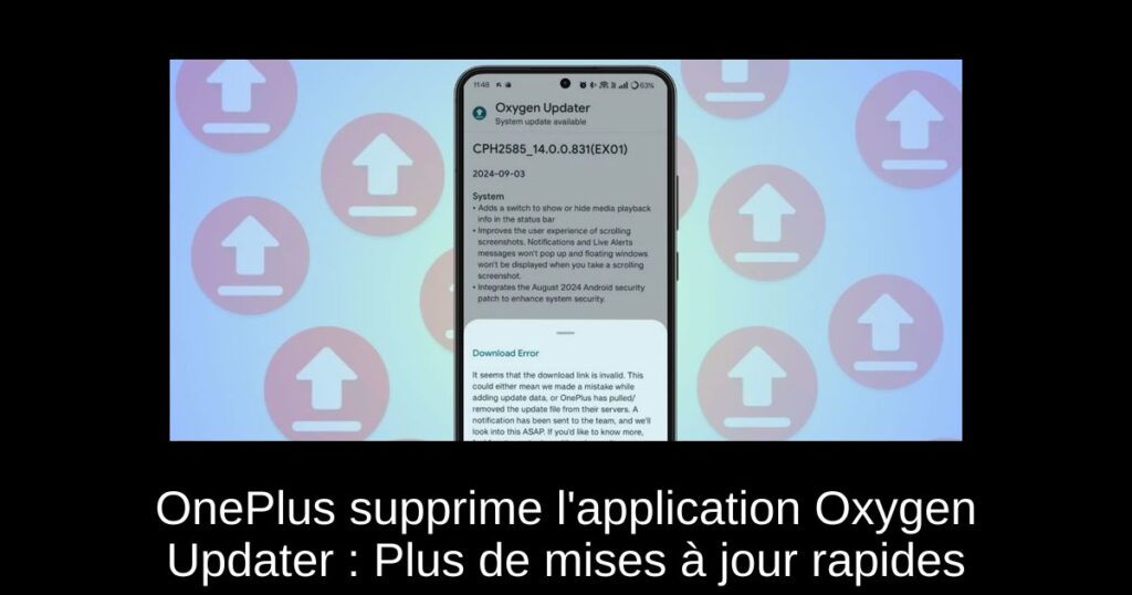 OnePlus supprime l’application Oxygen Updater : Plus de mises à jour rapides