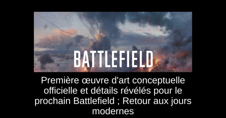 Première œuvre d'art conceptuelle officielle et détails révélés pour le prochain Battlefield ; Retour aux jours modernes