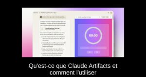 Qu’est-ce que Claude Artifacts et comment l’utiliser