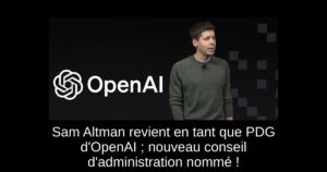 Sam Altman revient en tant que PDG d’OpenAI ; nouveau conseil d’administration nommé !