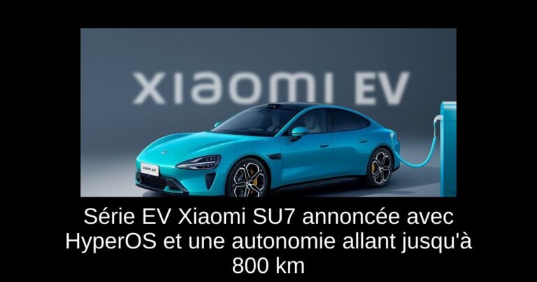 Série EV Xiaomi SU7 annoncée avec HyperOS et une autonomie allant jusqu'à 800 km