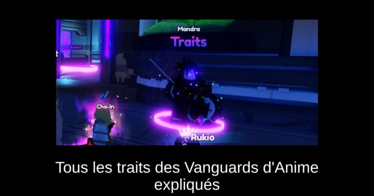 Tous les traits des Vanguards d'Anime expliqués