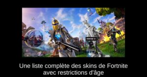 Une liste complète des skins de Fortnite avec restrictions d’âge