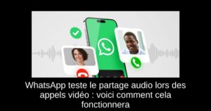 WhatsApp teste le partage audio lors des appels vidéo : voici comment cela fonctionnera