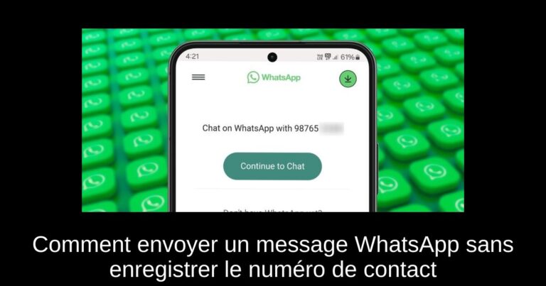 Comment envoyer un message WhatsApp sans enregistrer le numéro de contact