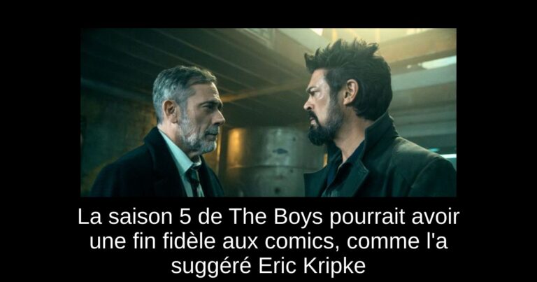La saison 5 de The Boys pourrait avoir une fin fidèle aux comics, comme l'a suggéré Eric Kripke