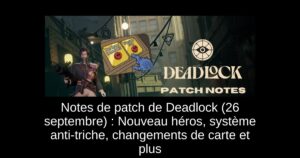 Notes de patch de Deadlock (26 septembre) : Nouveau héros, système anti-triche, changements de carte et plus