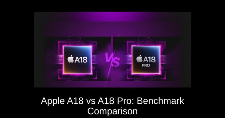 Apple A18 vs A18 Pro: Benchmark Comparison