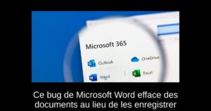 Ce bug de Microsoft Word efface des documents au lieu de les enregistrer