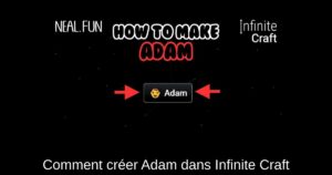 Comment créer Adam dans Infinite Craft