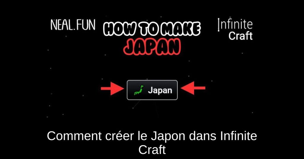 Comment créer le Japon dans Infinite Craft