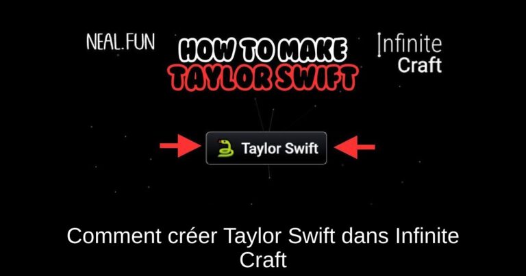 Comment créer Taylor Swift dans Infinite Craft