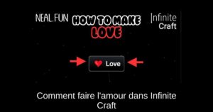 Comment faire l&rsquo;amour dans Infinite Craft