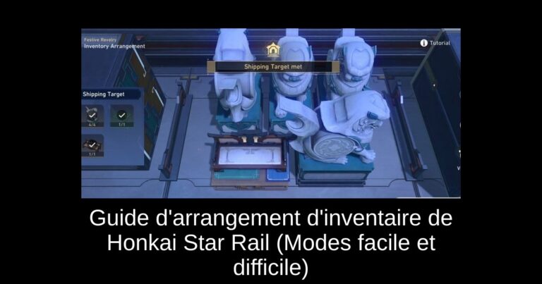 Guide d'arrangement d'inventaire de Honkai Star Rail (Modes facile et difficile)