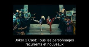 Joker 2 Cast: Tous les personnages récurrents et nouveaux