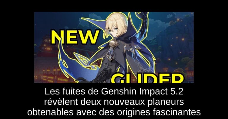 Les fuites de Genshin Impact 5.2 révèlent deux nouveaux planeurs obtenables avec des origines fascinantes