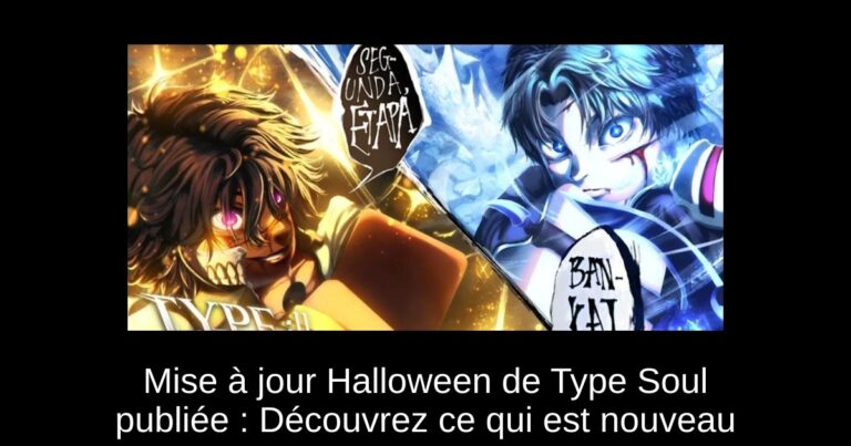 Mise à jour Halloween de Type Soul publiée : Découvrez ce qui est nouveau