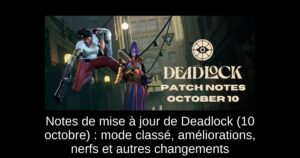 Notes de mise à jour de Deadlock (10 octobre) : mode classé, améliorations, nerfs et autres changements
