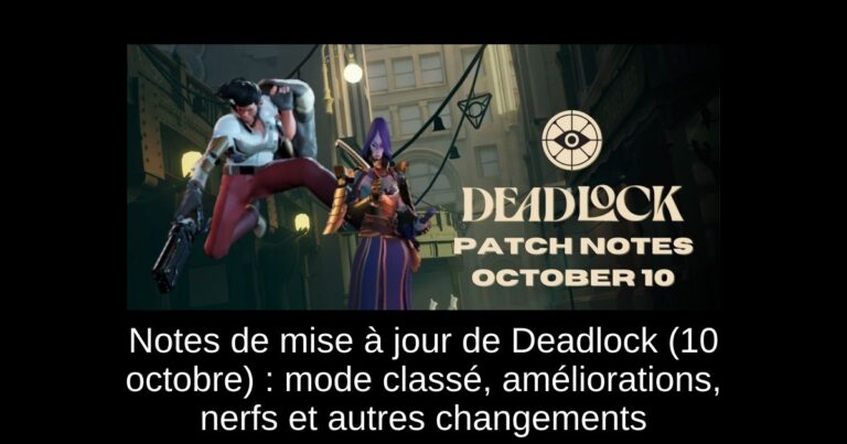 Notes de mise à jour de Deadlock (10 octobre) : mode classé, améliorations, nerfs et autres changements