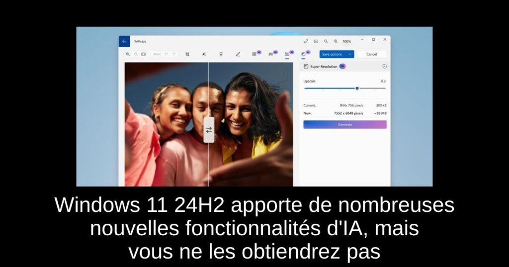 Windows 11 24H2 apporte de nombreuses nouvelles fonctionnalités d’IA, mais vous ne les obtiendrez pas