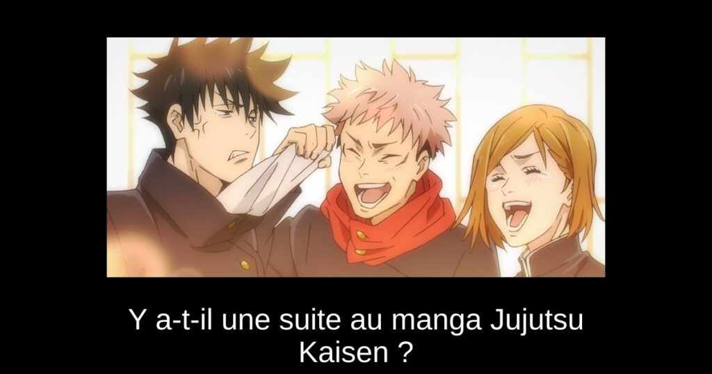 Y a-t-il une suite au manga Jujutsu Kaisen ?