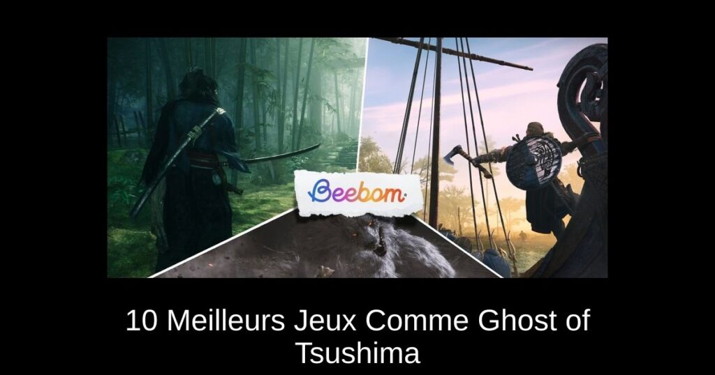 10 Meilleurs Jeux Comme Ghost of Tsushima