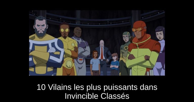 10 Vilains les plus puissants dans Invincible Classés