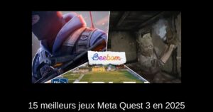 15 meilleurs jeux Meta Quest 3 en 2025