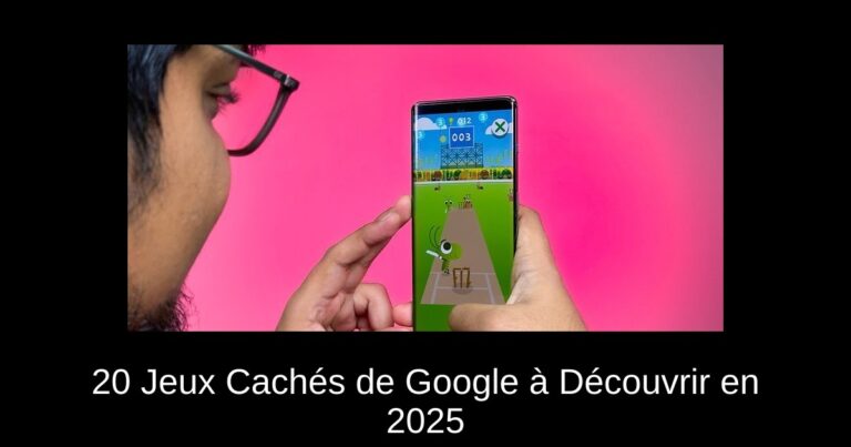 20 Jeux Cachés de Google à Découvrir en 2025