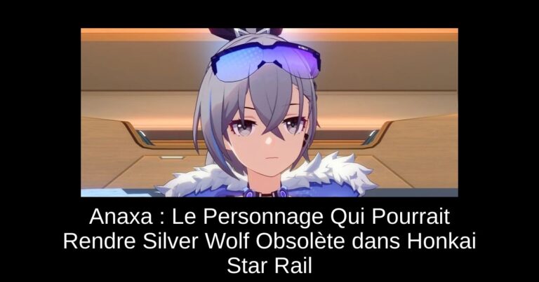 Anaxa : Le Personnage Qui Pourrait Rendre Silver Wolf Obsolète dans Honkai Star Rail