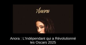 Anora : L’Indépendant qui a Révolutionné les Oscars 2025