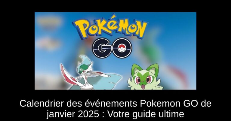 Calendrier des événements Pokemon GO de janvier 2025 : Votre guide ultime