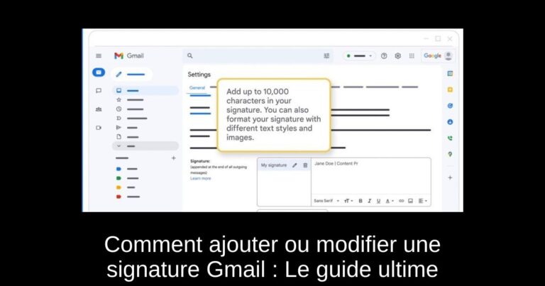 Comment ajouter ou modifier une signature Gmail : Le guide ultime