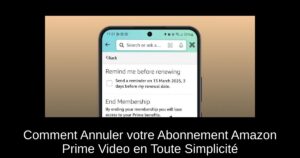 Comment Annuler votre Abonnement Amazon Prime Video en Toute Simplicité