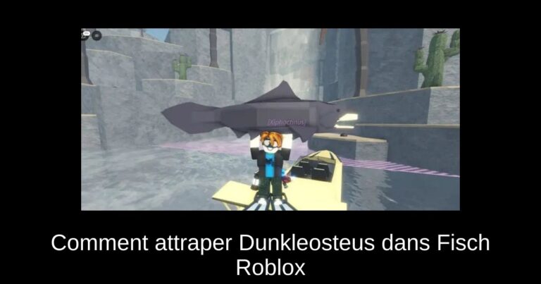 Comment attraper Dunkleosteus dans Fisch Roblox