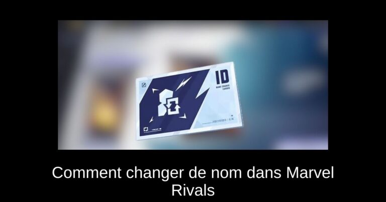 Comment changer de nom dans Marvel Rivals