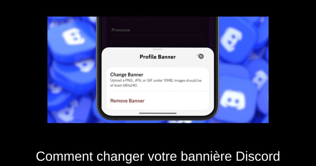 Comment changer votre bannière Discord