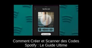Comment Créer et Scanner des Codes Spotify : Le Guide Ultime