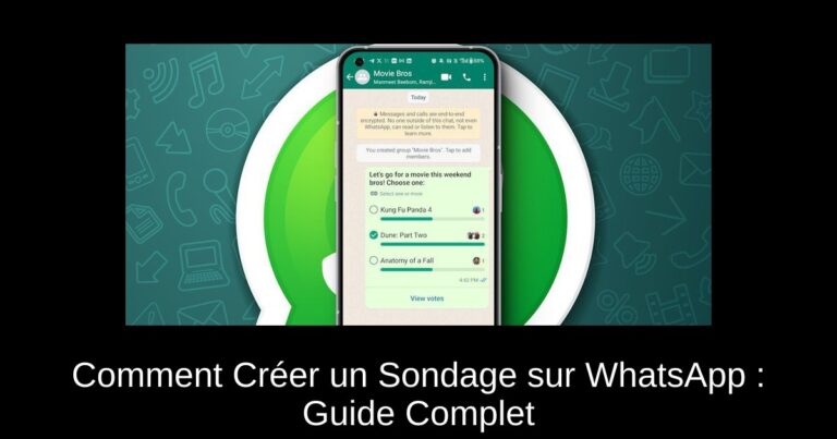 Comment Créer un Sondage sur WhatsApp : Guide Complet