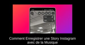 Comment Enregistrer une Story Instagram avec de la Musique