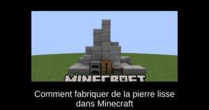 Comment fabriquer de la pierre lisse dans Minecraft