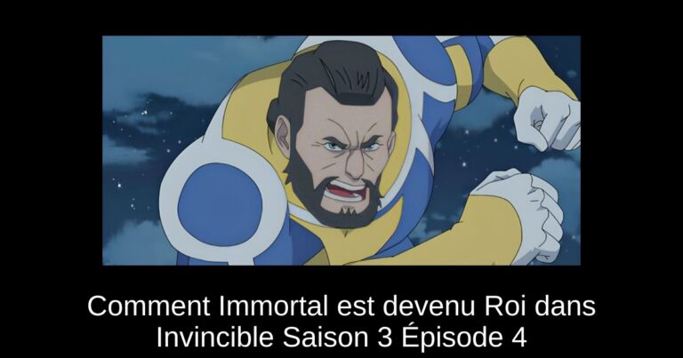 Comment Immortal est devenu Roi dans Invincible Saison 3 Épisode 4