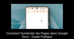 Comment Numéroter les Pages dans Google Docs : Guide Pratique