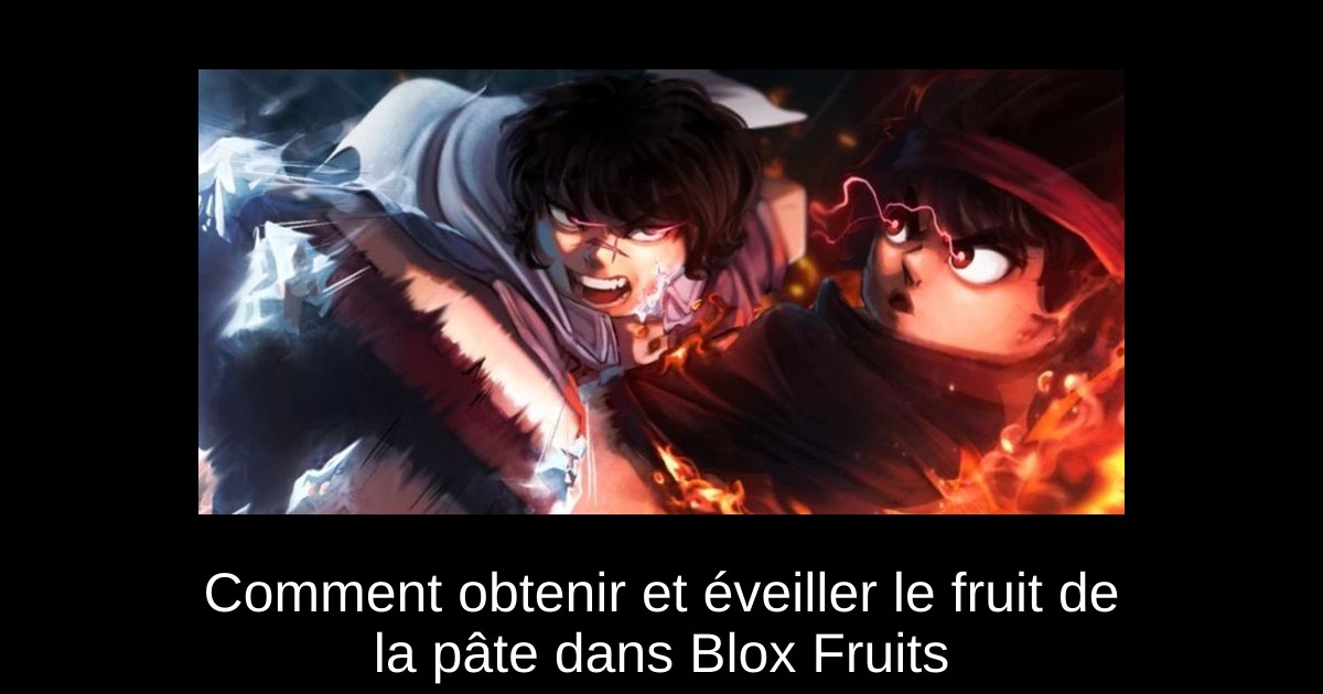 Comment obtenir et éveiller le fruit de la pâte dans Blox Fruits