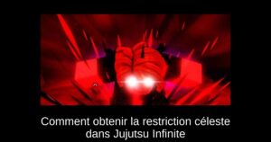 Comment obtenir la restriction céleste dans Jujutsu Infinite