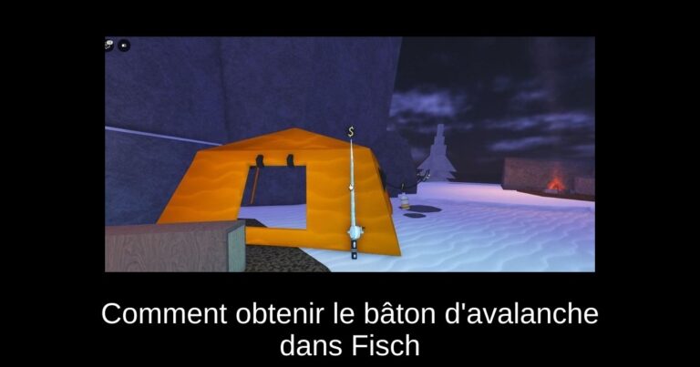 Comment obtenir le bâton d'avalanche dans Fisch