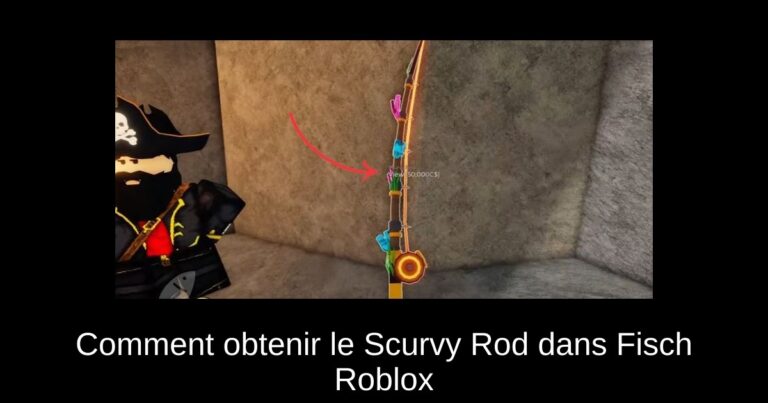 Comment obtenir le Scurvy Rod dans Fisch Roblox