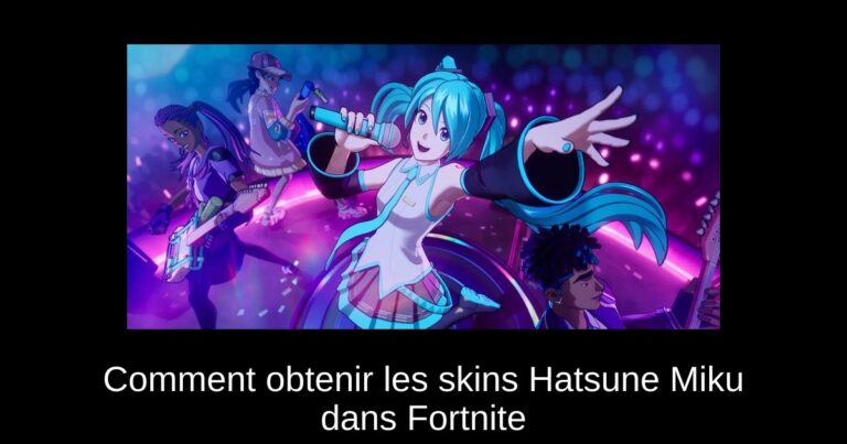 Comment obtenir les skins Hatsune Miku dans Fortnite
