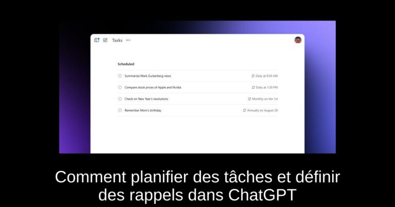 Comment planifier des tâches et définir des rappels dans ChatGPT