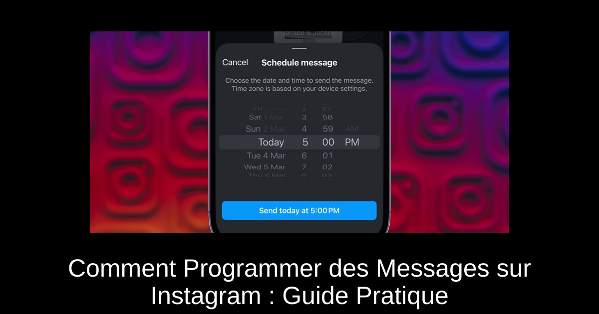 Comment Programmer des Messages sur Instagram : Guide Pratique